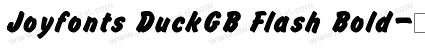 Joyfonts DuckGB Flash Bold字体转换